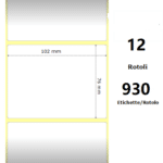 White 102x76mm, 930 Et/Rotolo Z-2000D 4x3x1 Core, 12 Rolls